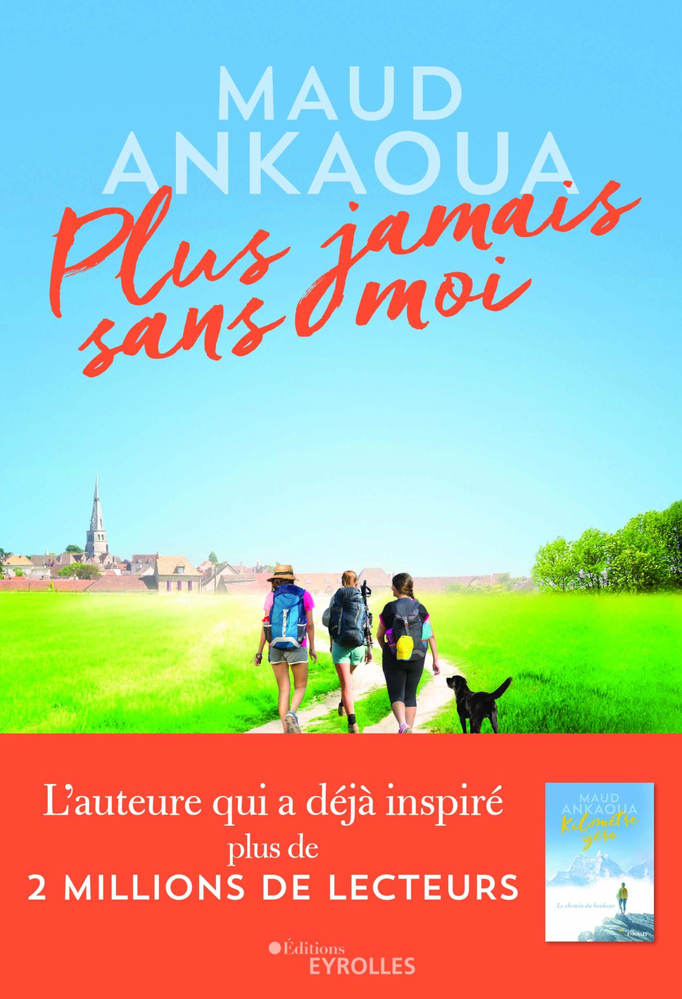 Plus jamais sans moi by Maud Ankaoua