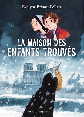 Livre La Maion des enfants trouvés - Evelyne Brisou-Pellen