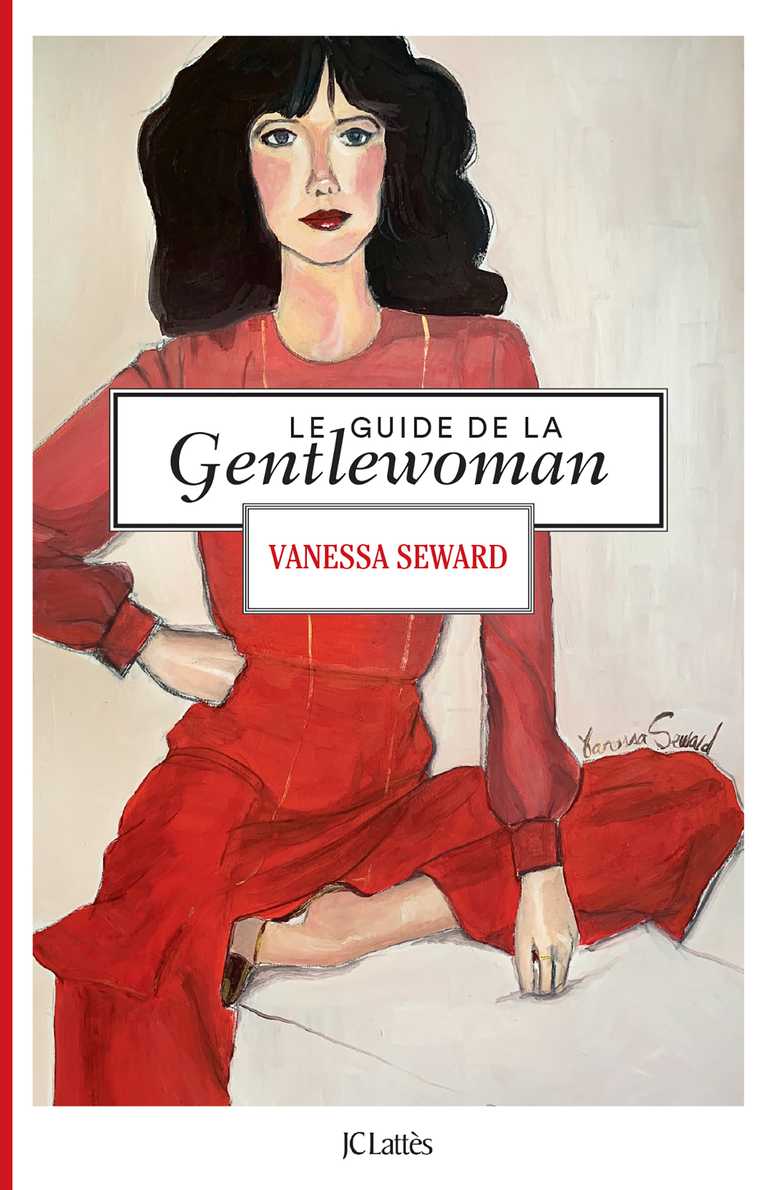 Livre Le guide de la gentle woman - Vanessa SEWARD